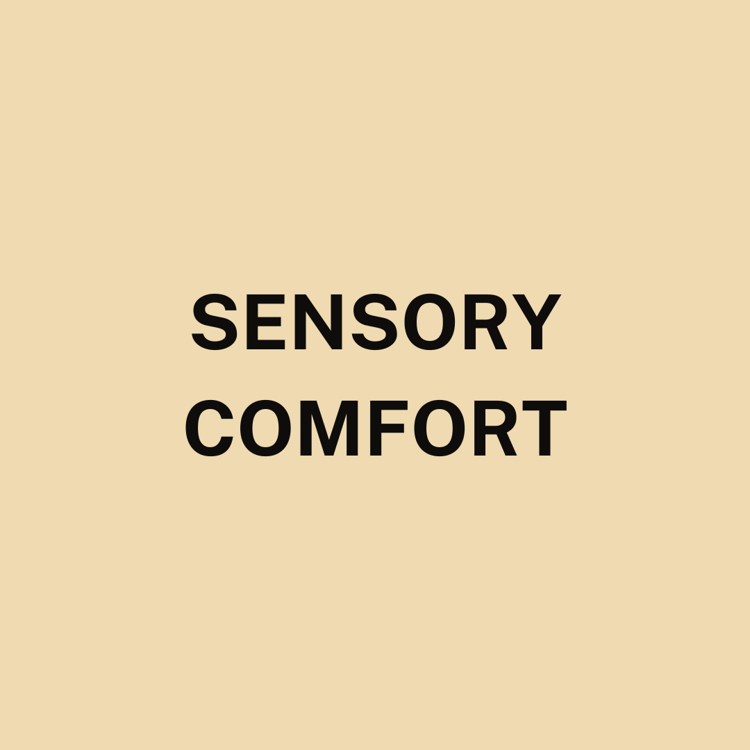 Sensory Comfort Consent