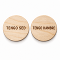 Round Wooden Reversible Spanish-Speaking Consent Chip – Tengo Hambre / Tengo Sed